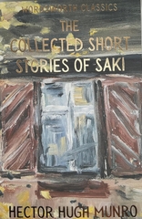 The Collected Short Stories Of Saki The Collected Short Stories Of Saki