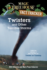 Magic Tree House Fact Tracker Twisters and Other Terrible Storms