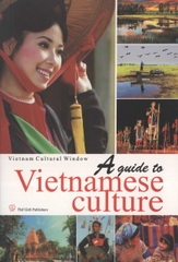 A Guide To Vietnamese Culture A Guide To Vietnamese Culture