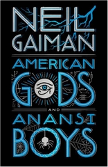American Gods And Anansi Boys American Gods And Anansi Boys