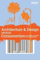 Architecture & Design Versus Consumerism