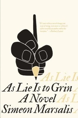 As Lie Is to Grin As Lie Is to Grin