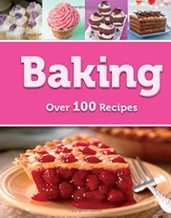 Baking Over 100 Recipes