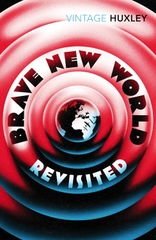 Brave New World Revisited Brave New World Revisited