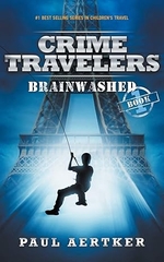 Crime Travelers - Brainwashed Crime Travelers - Brainwashed