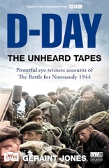 D - Day The Unheard Tapes