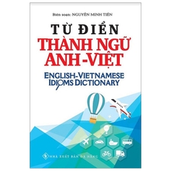 English Vietnamese Idioms Dictionary
