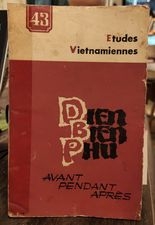 Etudes Vietnamiennes Dien Bien Phu Avant Pendant Apres