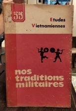 Etudes Vietnamiennes Nos Traditions Militaires