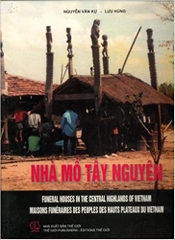 Funeral Houses In the Central Highlands of Vietnam
