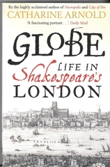Globe Life In Shakespeare's London