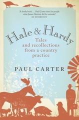 Hale & Hardy: Tales And Recollections From A Country Pratice