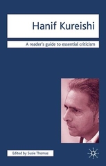 Hanif Kureishi A Reader's Guide to essential Criticism
