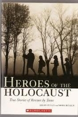 Heroes Of The Holocaust Heroes Of The Holocaust
