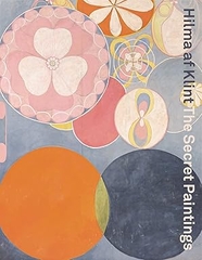 Hilma Af Klint the Secret Paintings Hilma Af Klint the Secret Paintings
