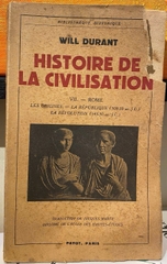 Histoire De La Civilisation VII - Rome - Les Origines - La Republique - La Revolution Histoire De La Civilisation VII - Rome - Les Origines - La Republique - La Revolution