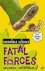 Horrible Science Fatal Forces