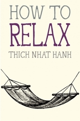 How to Relax How to Relax