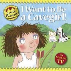 I Want To Be A Cavegirl