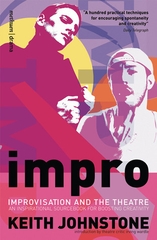 Impro Improvisation and the Theatre