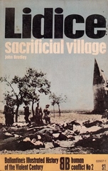 Lidice Sacrificial Village Lidice Sacrificial Village