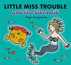 Little Miss Trouble and The Marmaid