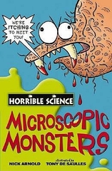Horrible Science Microsgopic Monsters
