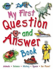 My First Question And Answer Book My First Question And Answer Book
