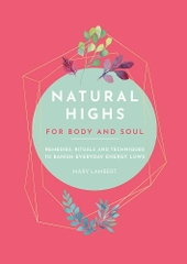 Natural Highs for Body and Soul