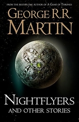 Nightflyers and Other Stories Nightflyers and Other Stories
