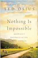 Nothing Is Impossible