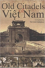 Old Citadels of Vietnam