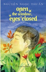 Open The Window Eyes Closed