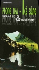 Phong Nha Ke Bang Wildness & Mystery Phong Nha Ke Bang Wildness & Mystery