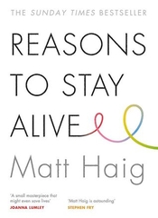 Reasons to Stay Alive Reasons to Stay Alive