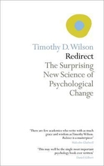 Redirect the Surprising New Science of Psychological Change