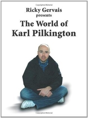 Ricky Gervais Presents The World Of Karl Pilkington