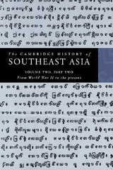 The Cambride History Of Southeast Asia: Volume Two: Part Two