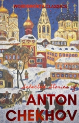 Selected Stories of Anton Chekhov Selected Stories of Anton Chekhov