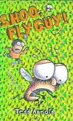 Shoo Fly Guy