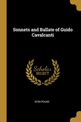 Sonnets and Ballate of Guido Cavalcanti Sonnets and Ballate of Guido Cavalcanti