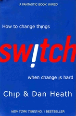 Switch How To Change Things When Change Is Hard
