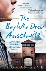 The Boy Who Drew Auschwitz The Boy Who Drew Auschwitz