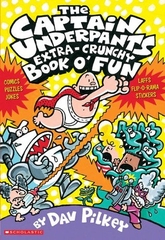 The Captain Underpants Extra Crunchy Book O' Fun