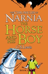 The Chronicles Of Narnia 3 The Horse and His Boy