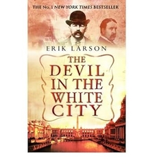 The Devil In The White City The Devil In The White City