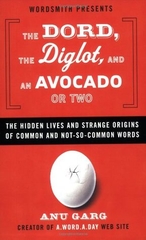 the Dord, the Diglot, and an Avocado or Two