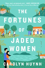 the Fortunes of Jaded Women