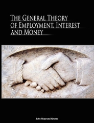 The General Theory of Employment , Interest and Money