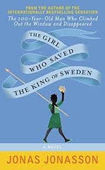 The Girl Who Saved The King of Sweden The Girl Who Saved The King of Sweden